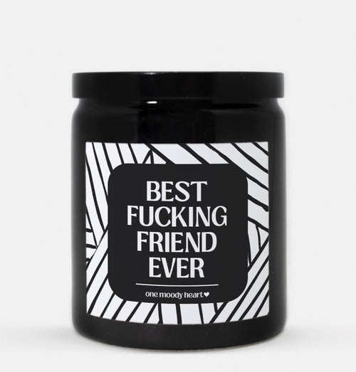 Best Fucking Friend Ever Candle (Modern Style)