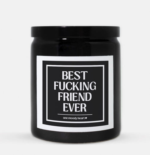 Best Fucking Friend Ever Candle (Classic Style)