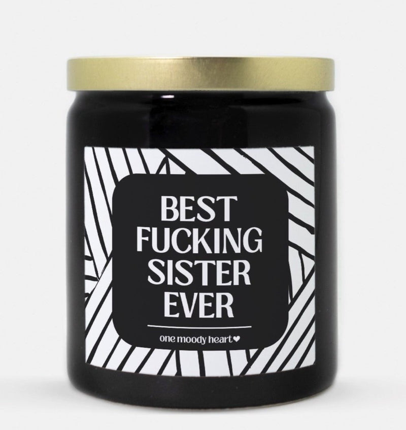 Best Fucking Sister Ever Candle (Modern Style)