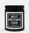 Best Brother Ever Candle (Classic Style)