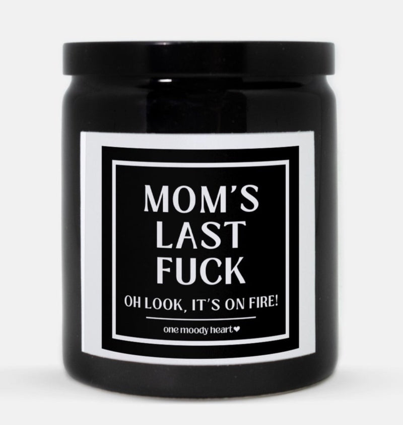 Mom's Last Fuck Candle (Classic Style)