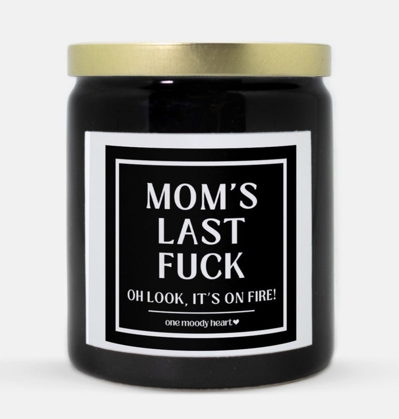 Mom's Last Fuck Candle (Classic Style)