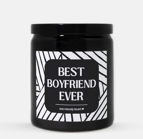 Best Boyfriend Ever Candle (Modern Style)
