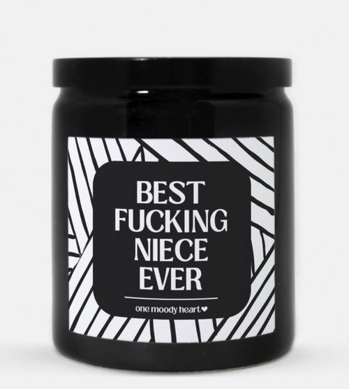 Best Fucking Niece Ever Candle (Modern Style)
