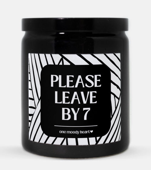 Please Leave By 7 Candle (Modern Style)