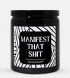 Manifest That Shit Candle (Modern Style)
