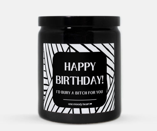 Birthday Bury A Bitch Candle (Modern Style)