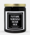 Future Nursing Home Hoe Candle (Classic Style)