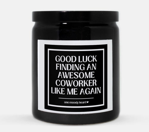 Awesome Coworker Like Me Candle (Classic Style)
