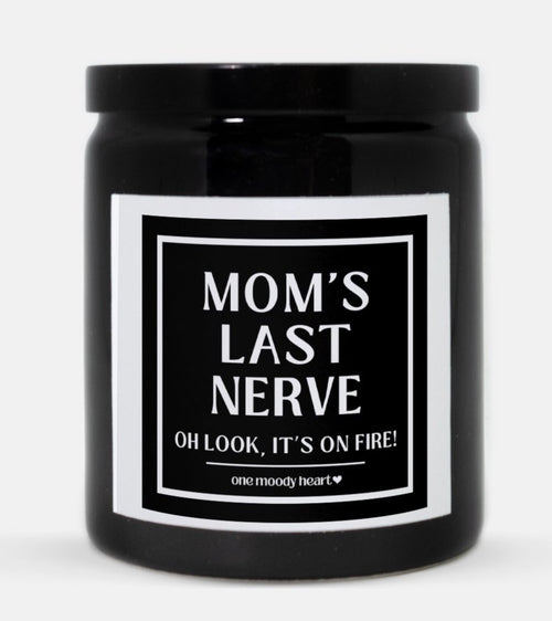 Mom's Last Nerve Candle (Classic Style)