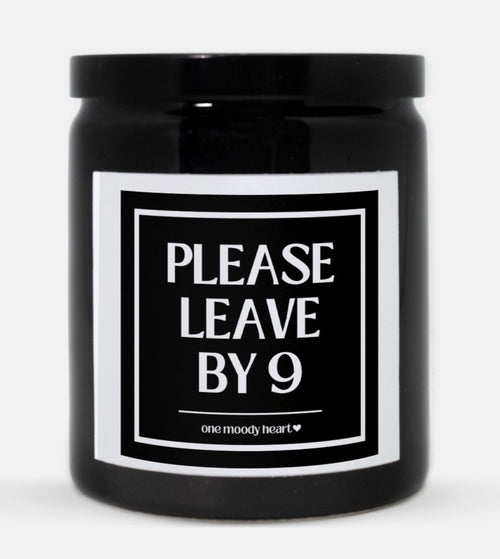 Please Leave By 9 Candle (Classic Style)