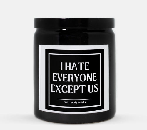 I Hate Everyone Candle (Classic Style)