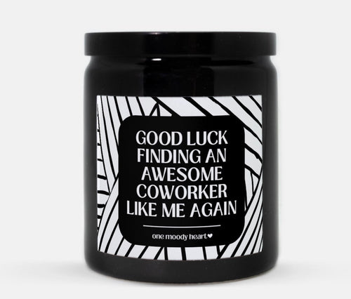 Awesome Coworker Like Me Candle (Modern Style)