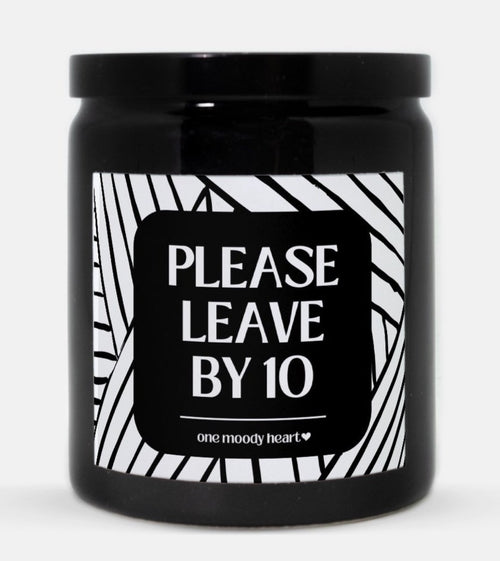 Please Leave By 10 Candle (Modern Style)