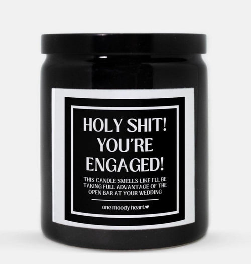 Holy Shit You're Engaged Candle (Classic Style)